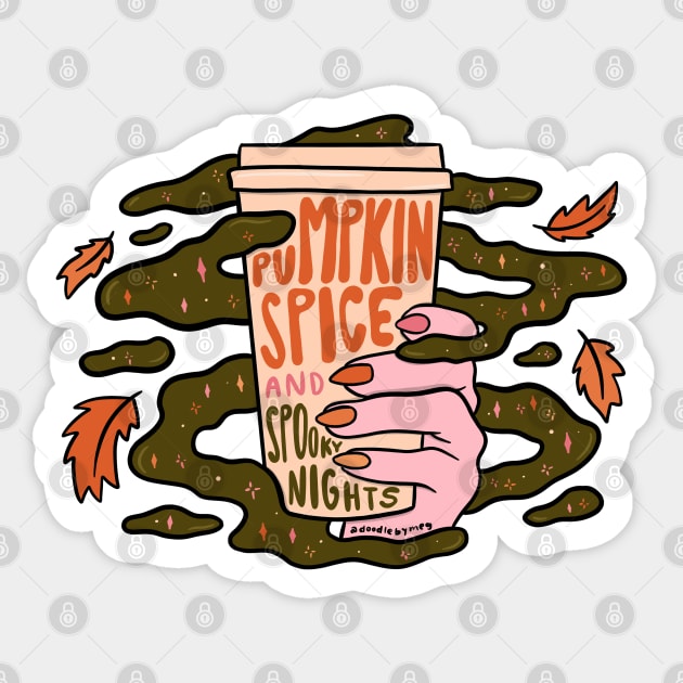 Pumpkin Spice and Spooky Nights Sticker by Doodle by Meg